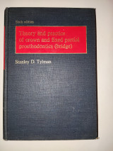 Theory and Practice of Crown and Fixed Partial Prosthodontics (bridge)