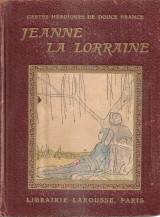 Jeanne, La Bonne Lorraine