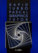 Rapid Turbo Pascal Graphics Tutor