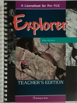 A Coursebook for Pre-F.C.E Explorer (Teacher's book)