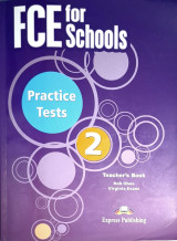Fce for Schools Practice Tests 2- Teacher's Book