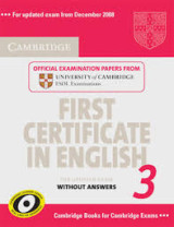 Cambridge First Certificate in English 3