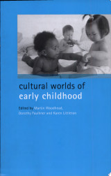 Cultural Worlds of Early Childhood