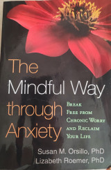 The Mindful Way through Anxiety