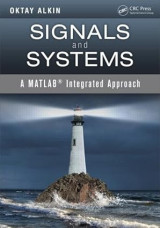 Signals and Systems: A Matlab integrated approach
