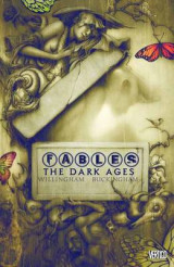 The Fables Vol. 12 Volume 12 Fables TP Vol 12 The Dark Ages The Dark Ages