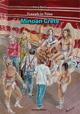 Minoan Crete: Travels in Time