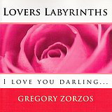 Lovers Labyrinths: I Love you Darling…