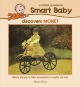 Smart Baby Discovers Monet: Baby Steps in the Wonderful World of Art