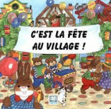 C'est la fête au village!