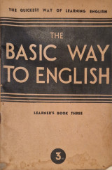 The Basic Way to English - Learner's Book three
