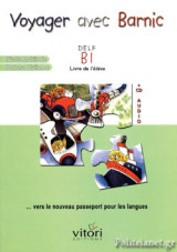 Voyager Avec Barnic Delf B1 - Livre De L'eleve