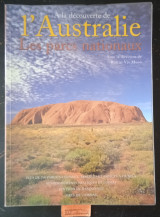 A la decouverte de l'Australie Les parcs nationaux