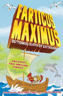 Bottomus Burps of Britannia and Other Foul-smelling Stories!