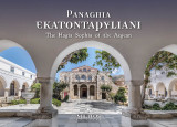 Panaghia Ekatontapiliani: The Hagia Sophia of the Aegean