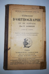 Exercises d' orthographe et de Syntaxe
