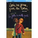 Loin des yeux près du coeur suivi de La fille de nulle part
