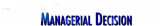 Managerial Decision Modeling with Spreadsheets