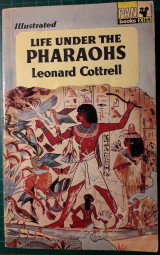 Life Under the Pharaohs