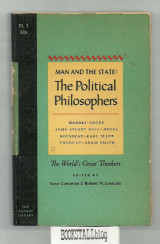 Man and The State: The Political Philosophers : The World’s Great Thinkers