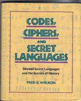 Codes, Ciphers, and Secret Languages