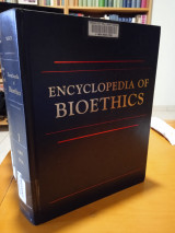 Encyclopedia of bioethics