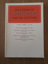 The journal of aesthetics and art criticism, vol. 67,4 (Fall 2009)