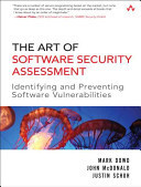 The Art of Software Security Assessment