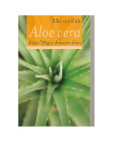 Aloe Vera: Heilen. Pflegen. Bewusster leben