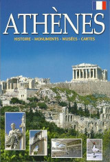 Athènes: Histoire, Monuments, Musées, Cartes