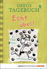 Gregs Tagebuch 8 - Echt übel!