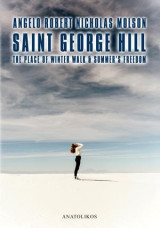 Saint George Hill: The place of winter walks and summer's freedom