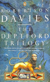 The Deptford Trilogy: Fifth Business;the Manticore;World of Wonders