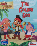 Jake and the Neverland pirates: The golden egg