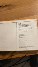 Law, Institutions, and the Global Environment