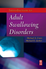 Introduction to adult swallowing disorders