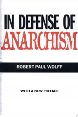 In Defense of Anarchism