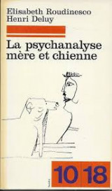 La psychanalyse mère et chienne