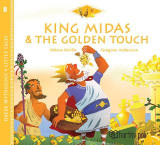 King Midas and The Golden Touch: Greek Mythology - Little Tales 8