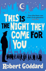 This is the Night They Come For You