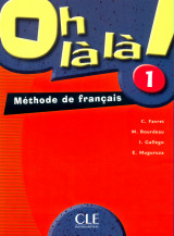 Oh là là! 1 - Méthode de français