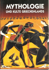 Mythologie und Kulte Griechenlands
