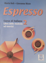 Espresso 2 Corso di Italiano Libro dello studente ed esercizi