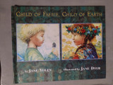 Child of Faerie, Child of Earth