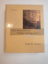 Data Abstraction and Problem Solving with C++