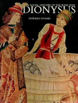 Dionysus. A Social History of the Wine Vine, Etc. [With Illustrations, Including Maps.].