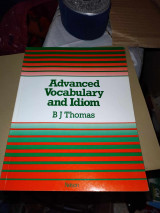 Advanced Vocabulary and Idioms