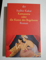 Kamasutra oder die Kunst des Begehrens