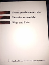 Fremdsprachenunterricht verstehensunterricht wege und ziele