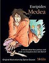 Euripides: Medea: A Drama About How Jealousy and Pride Can Transform Love into Hatred